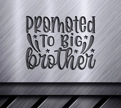 Promoted to Big Brother SVG -  Sign Design SVG