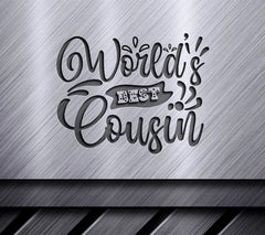 Worlds Best Cousin SVG -  Design SVG