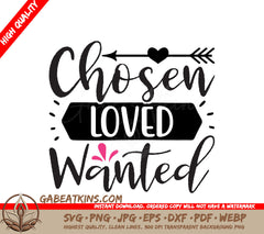  Chosen Loved Wanted SVG Design for Baby SVG