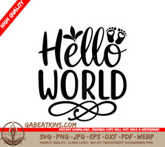  Hello World SVG Design - Huge Baby SVG