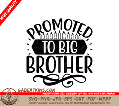 Promoted to Big Brother SVG -  Poster Design SVG