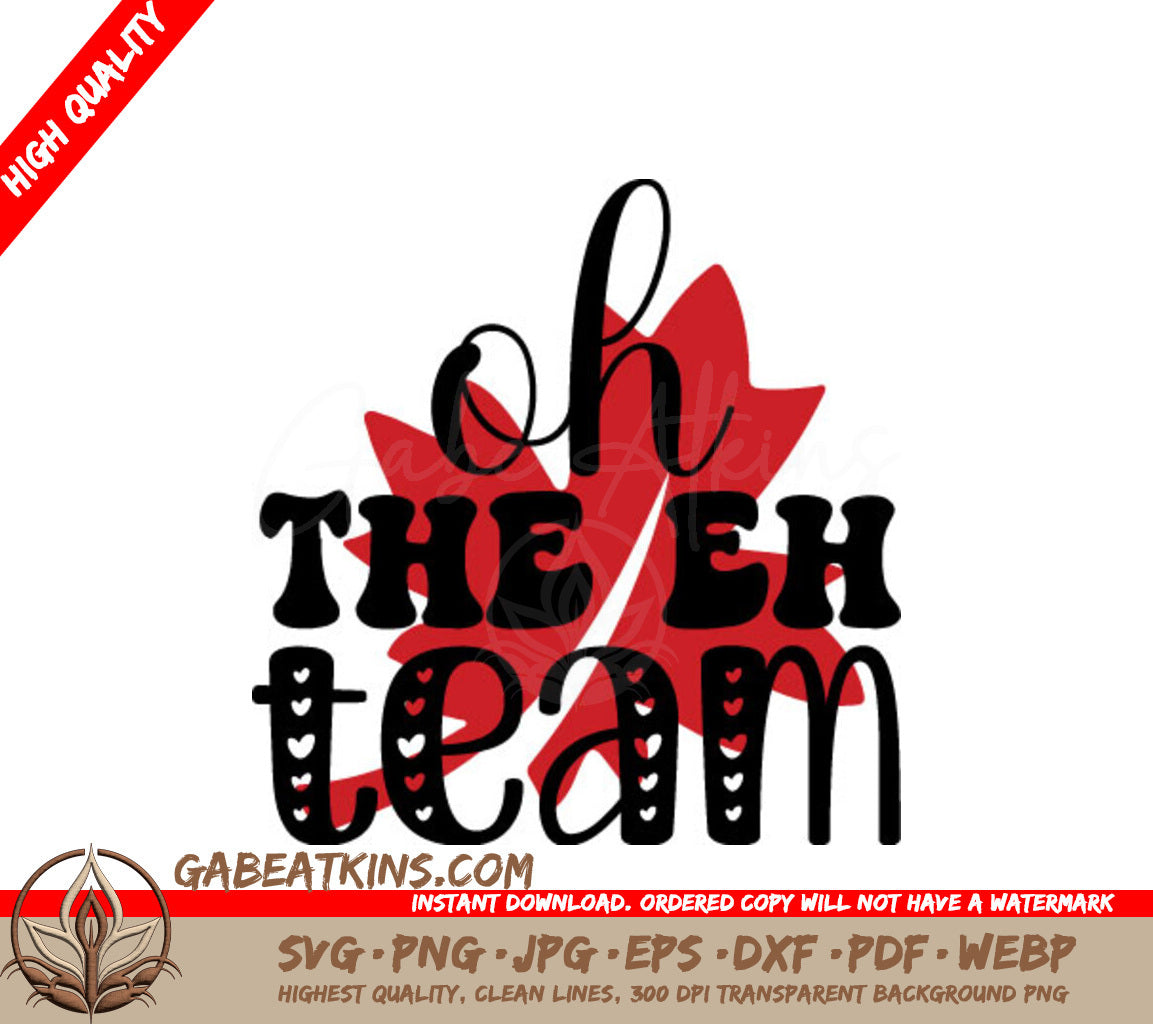 Canada Day Oh The Eh Team SVG Design SVG