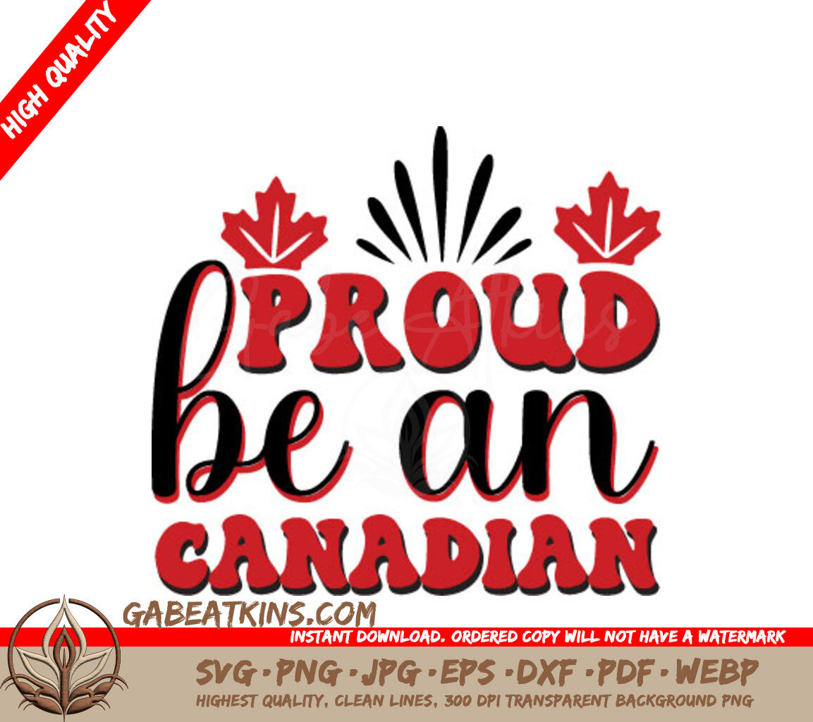 Canadian Pride Design SVG - Red & Black Proud Be An Canadian SVG