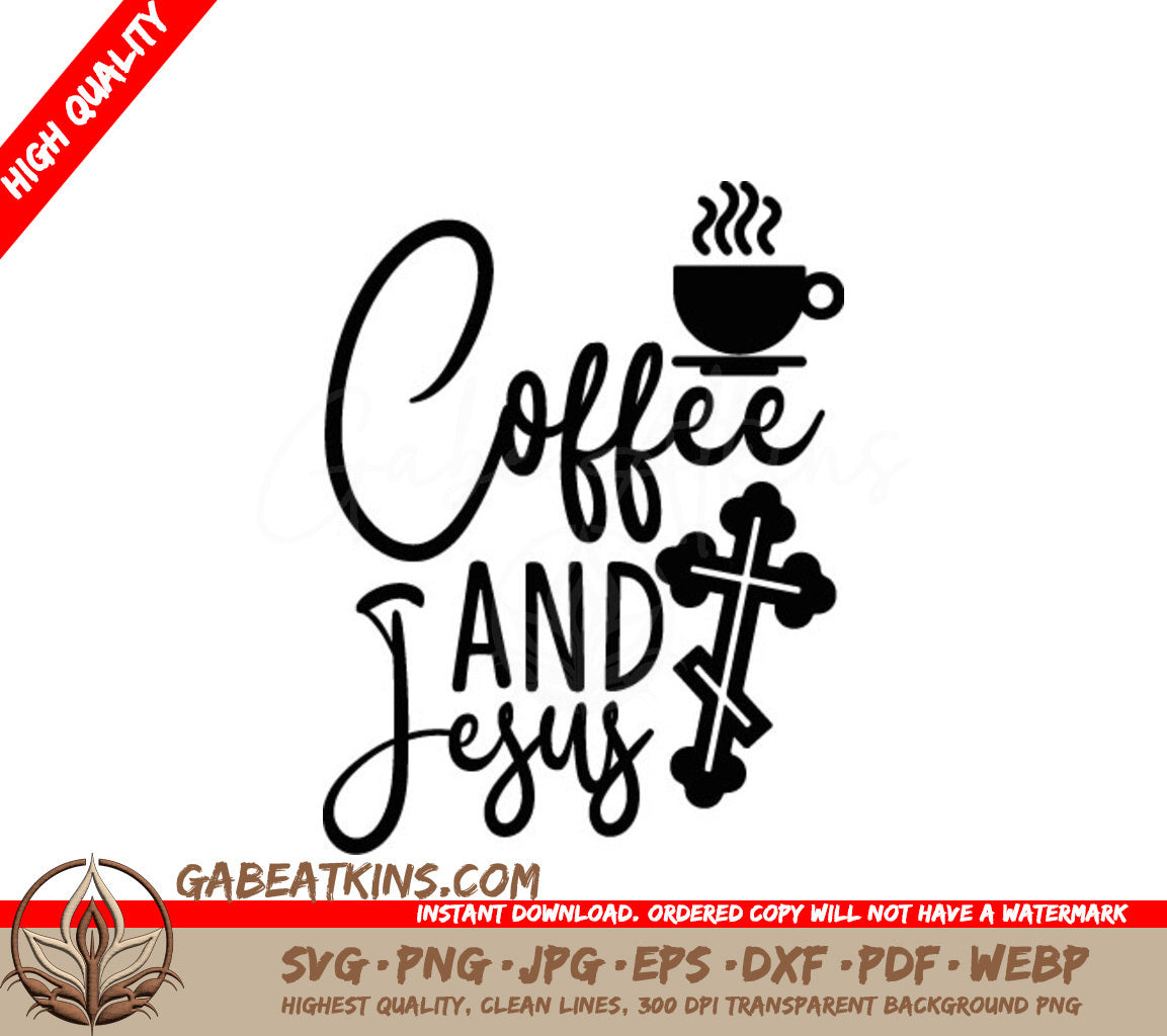 Coffee & Jesus SVG - Christian Coffee Cup & Cross Design SVG