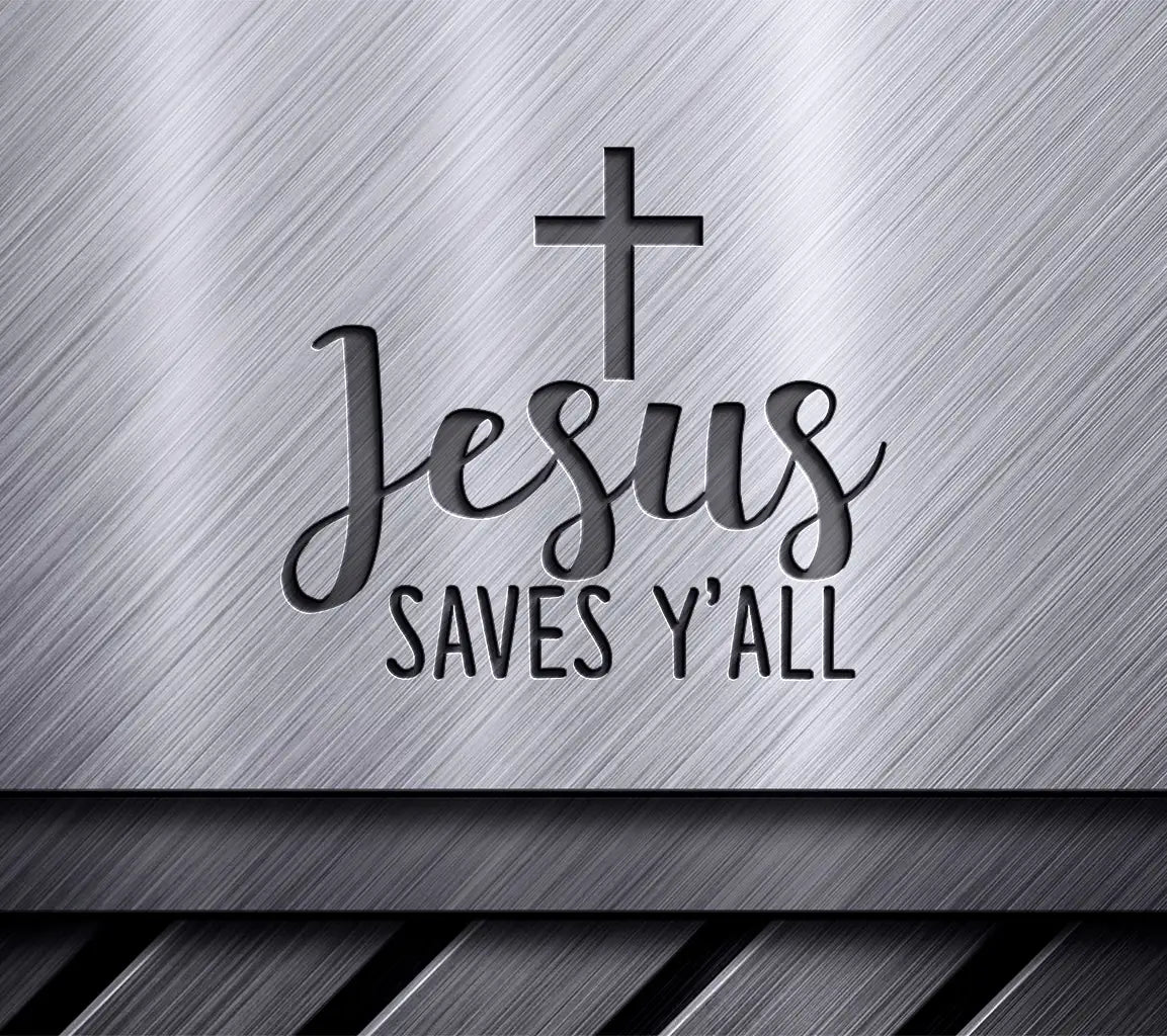 Jesus Saves Yall SVG - Christian Cross Design SVG