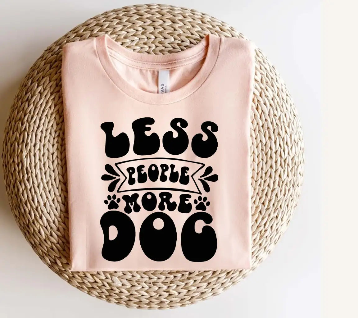 Less People More Dog SVG -  Graphic Design SVG