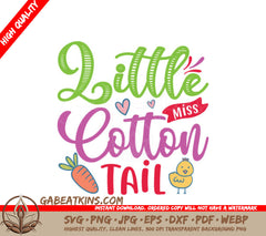 Little Miss Cotton Tail SVG Easter Bunny with Carrot & Chicken Design SVG