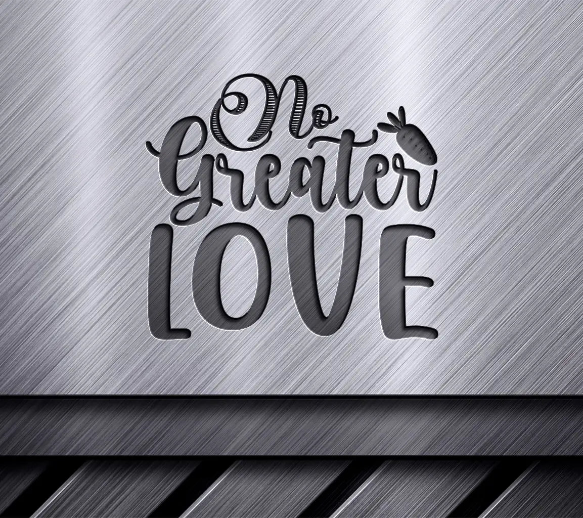 No Greater Love Carrot SVG - Huge Easter Design SVG