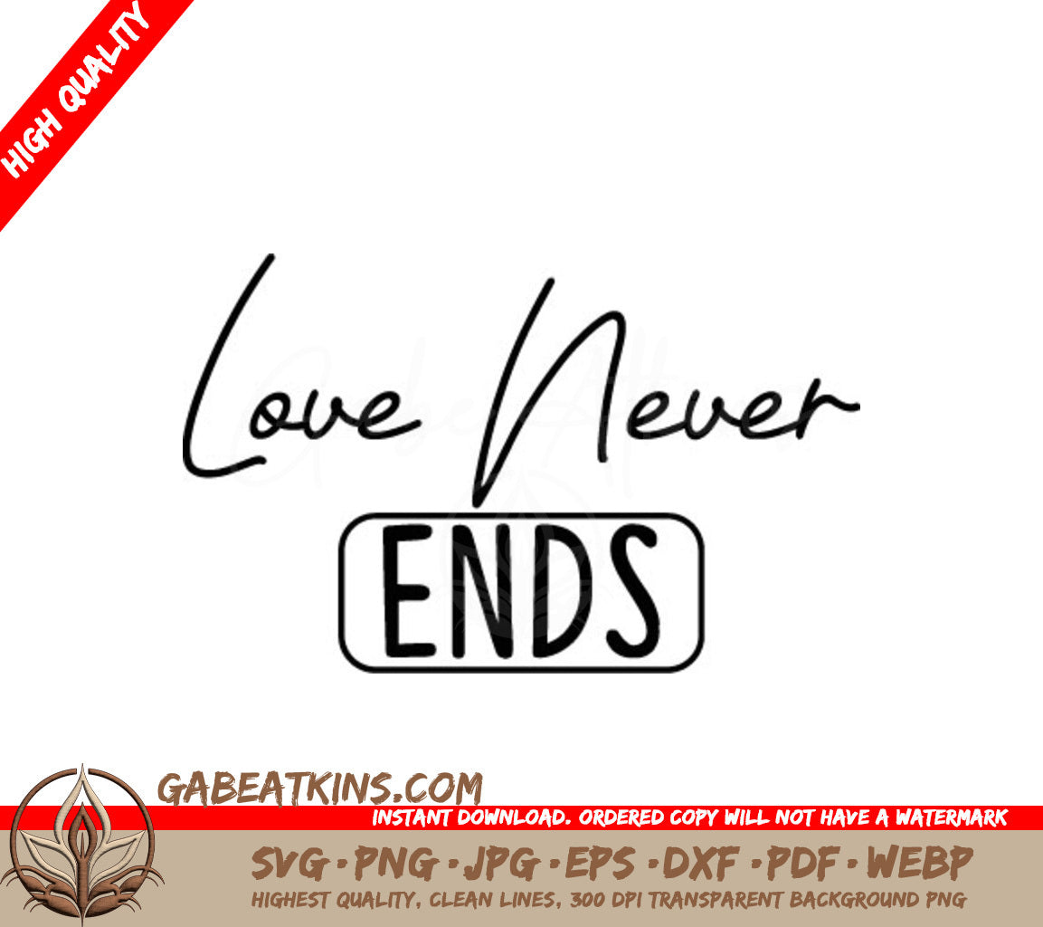  Love Never Ends Farmhouse SVG Sign SVG