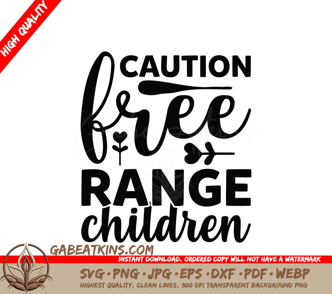 Caution Free Range Children SVG Design SVG