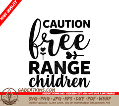 Caution Free Range Children SVG Design SVG