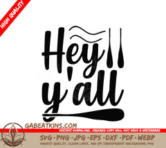 Hey Yall  SVG Sign - Home Decor SVG