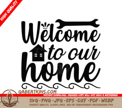 Welcome Home  SVG -  House Sign Design SVG