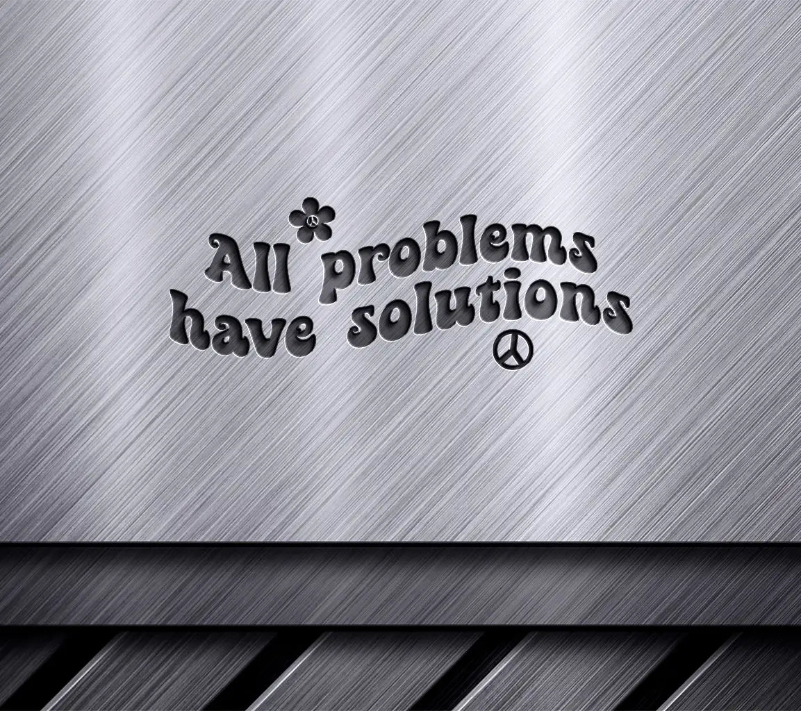 All Problems Have Solutions SVG - Inspirational Quote Design SVG