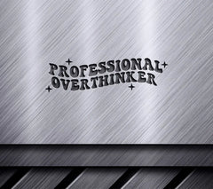  Professional Overthinker Design SVG SVG