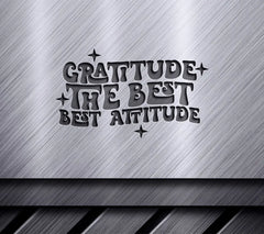 Gratitude Is The Best Attitude -  SVG Design SVG