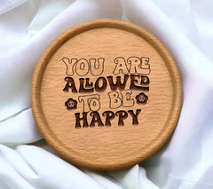 You Are Allowed To Be Happy  SVG Poster - Huge Aesthetic Design SVG