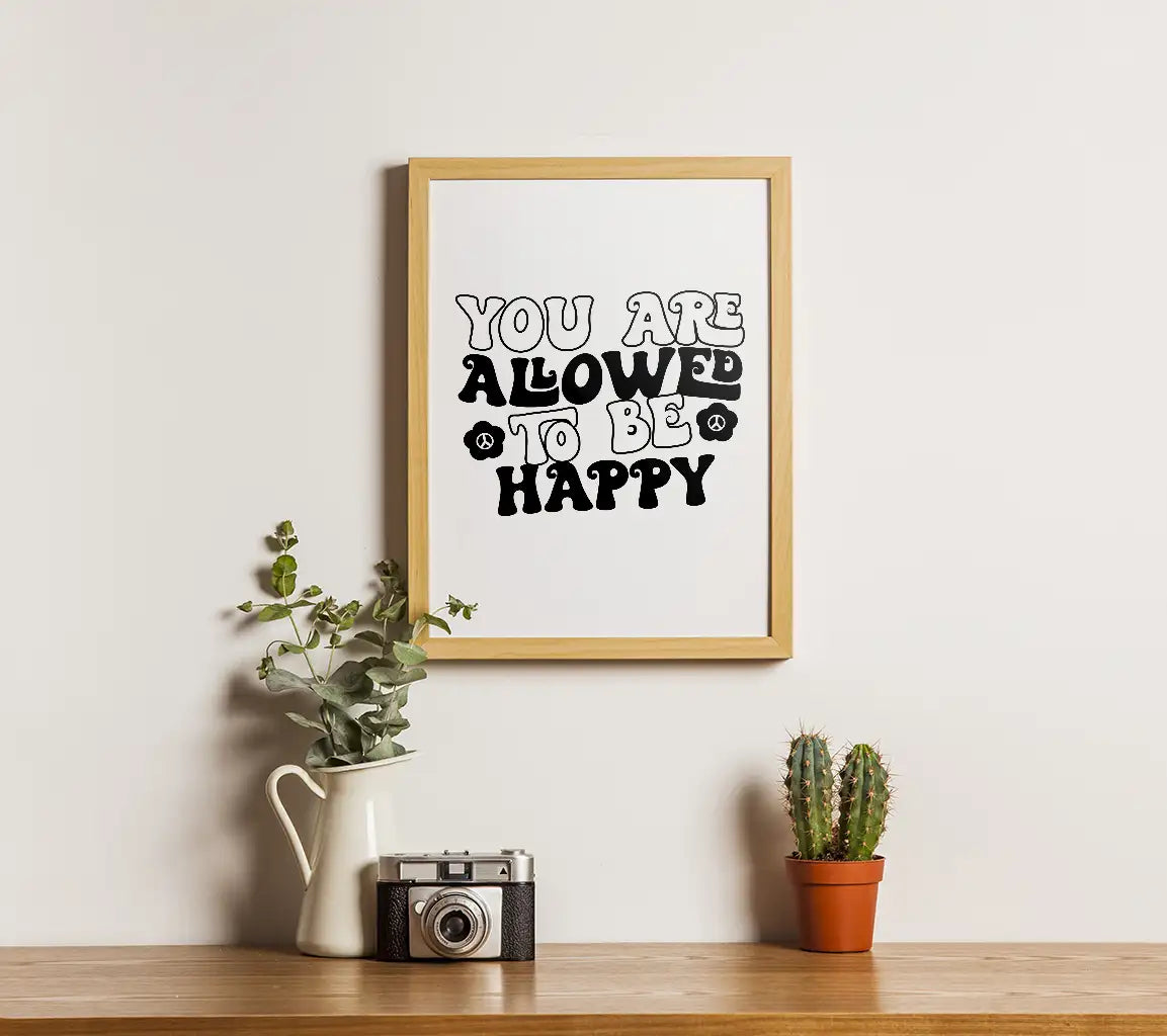 You Are Allowed To Be Happy  SVG Poster - Huge Aesthetic Design SVG