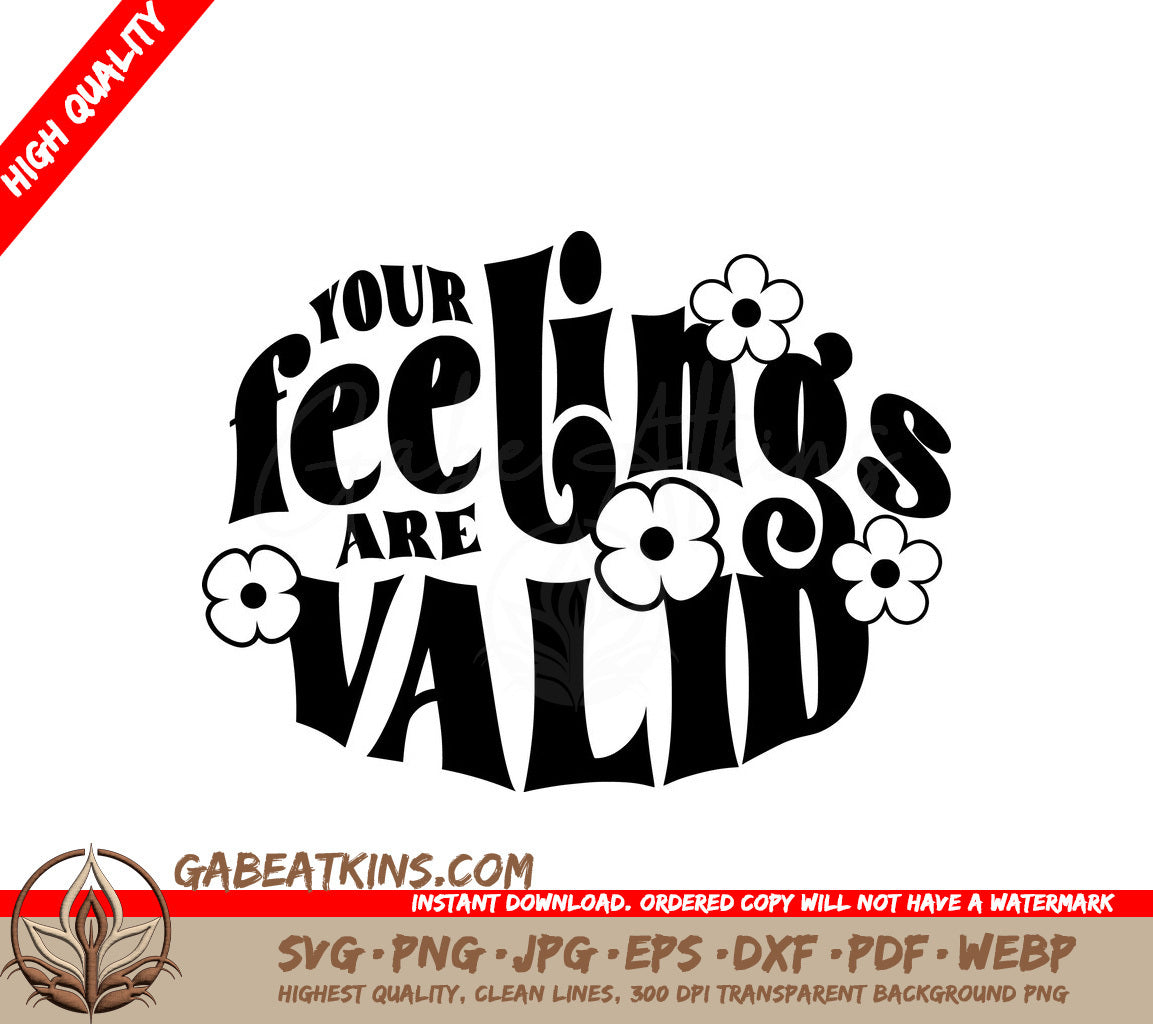 Your Feelings Are Valid  Aesthetic SVG Poster SVG