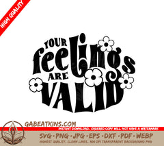 Your Feelings Are Valid  Aesthetic SVG Poster SVG