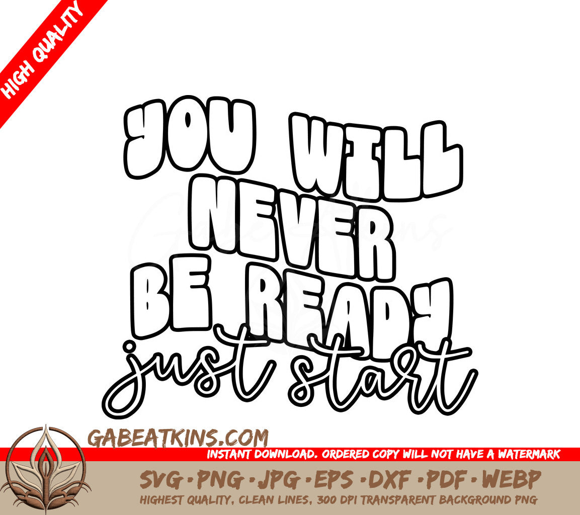 You Will Never Be Ready, Just Start - Huge Aesthetic SVG Coloring Page SVG