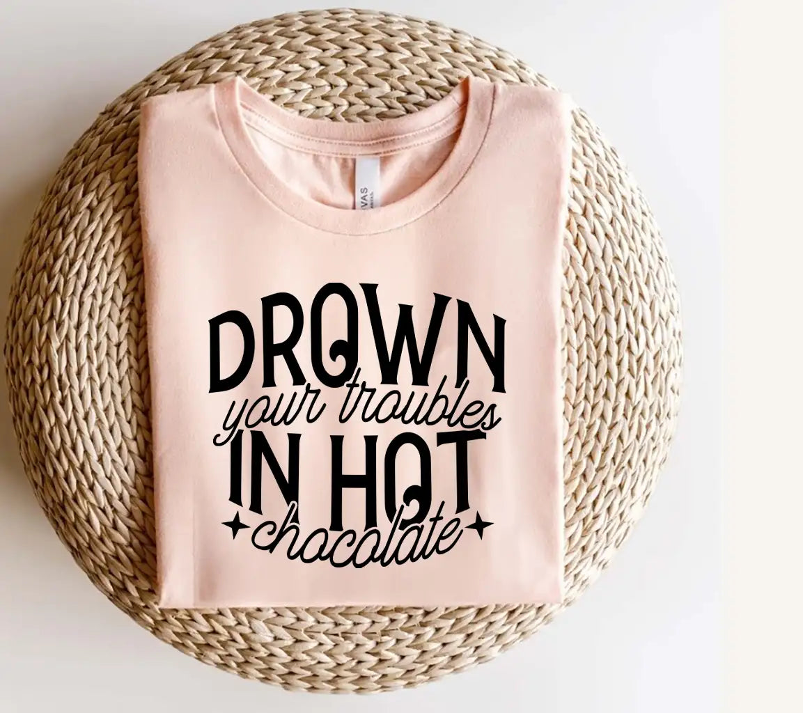 Drown Your Troubles in Hot Chocolate SVG Cut File SVG