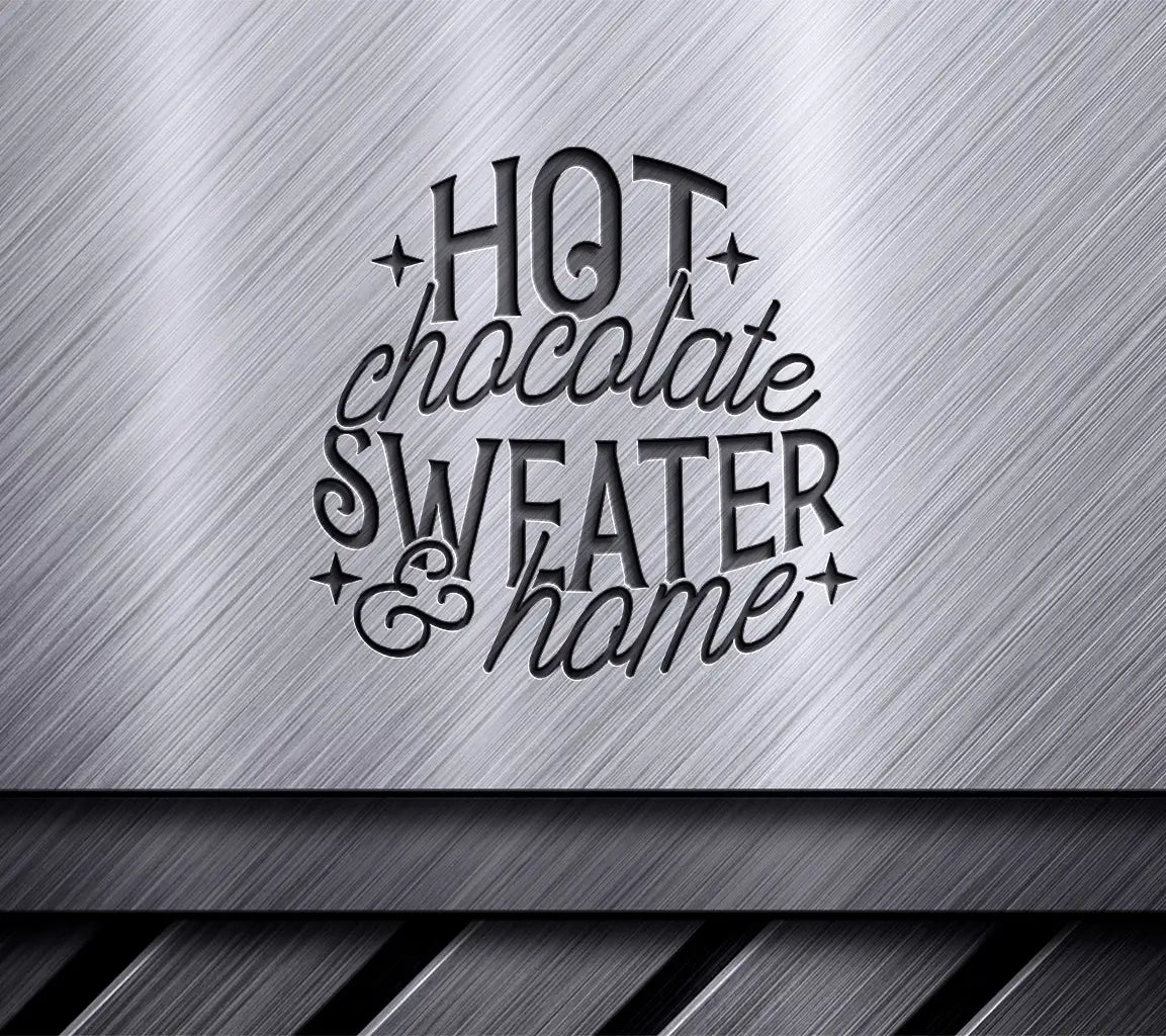 Hot Chocolate Sweater & Home SVG Cut File -  Design SVG