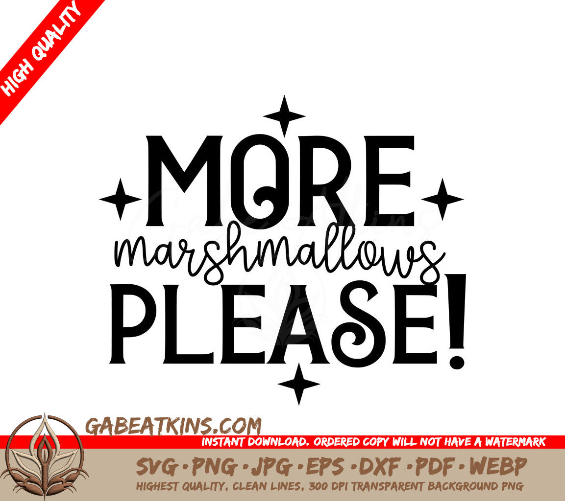 Huge More Marshmallows Please  SVG Sign SVG