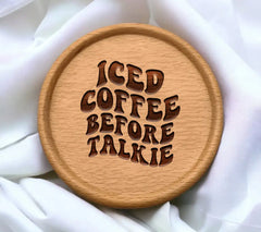 Iced Coffee Before Talkie SVG Cut File - Huge Design SVG