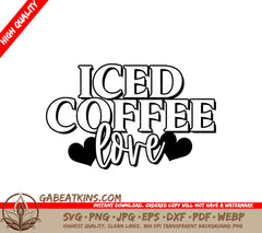  Iced Coffee Love SVG Design SVG