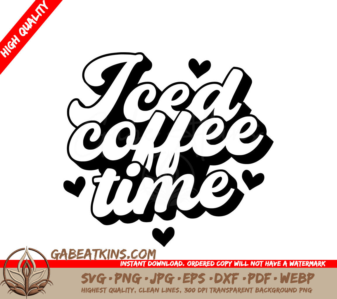  Iced Coffee Time SVG Sign - Huge Design SVG