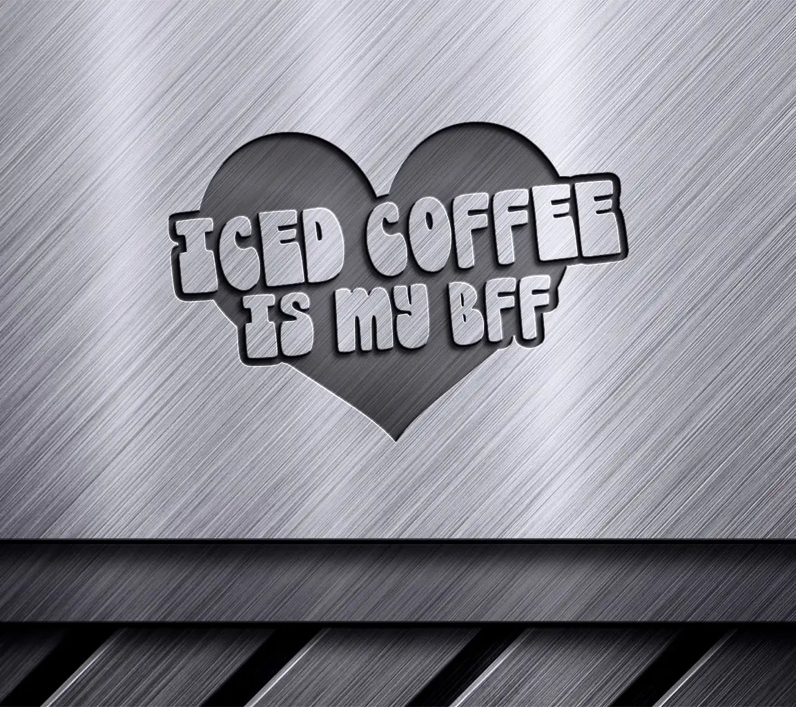 Huge Iced Coffee My BFF Heart SVG SVG