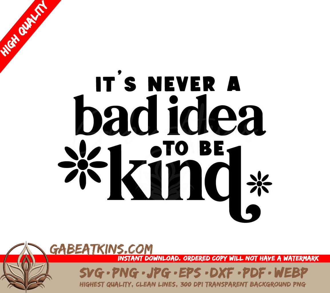 Be Kind SVG - Inspirational Quote Design SVG