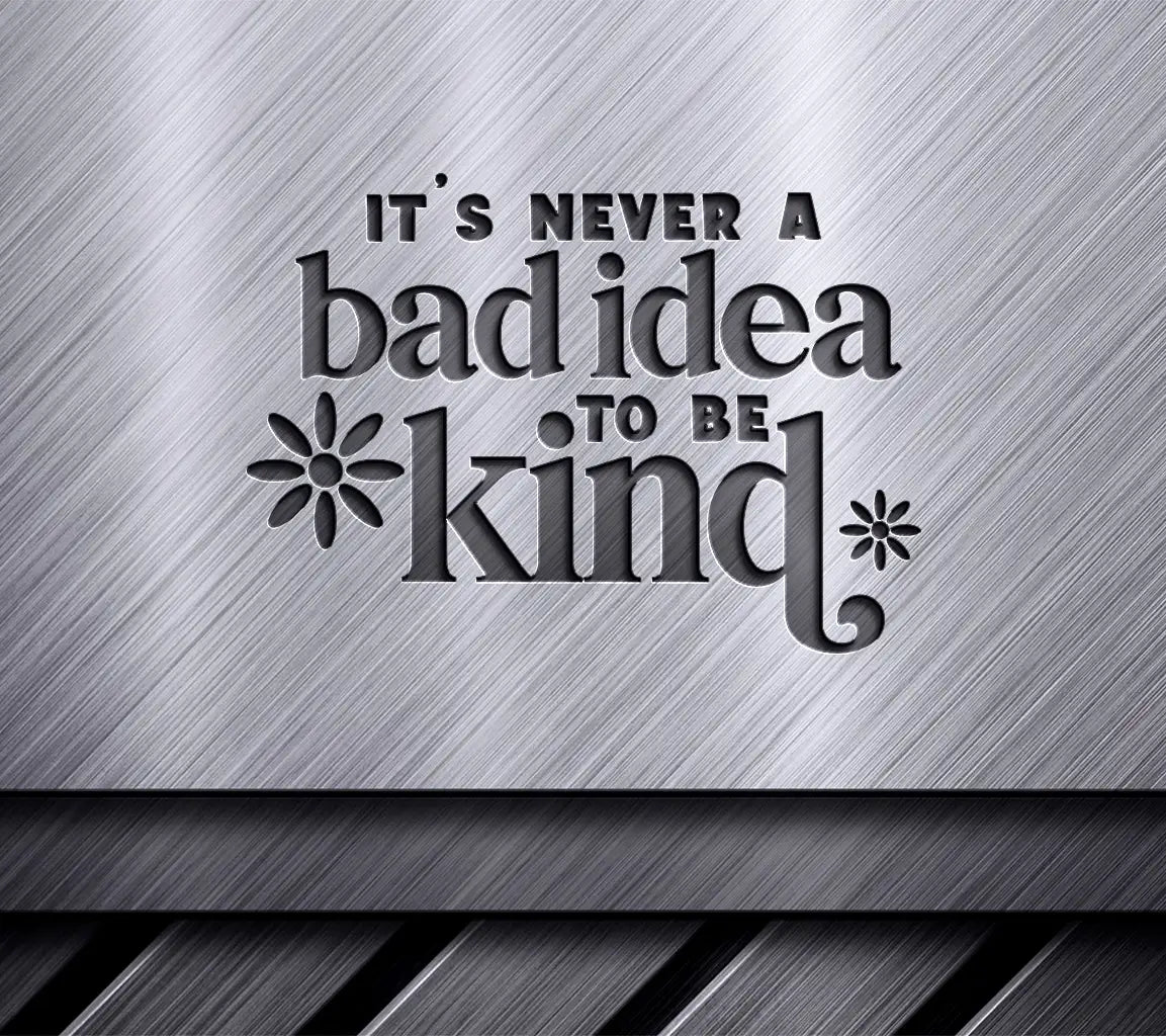 Be Kind SVG - Inspirational Quote Design SVG