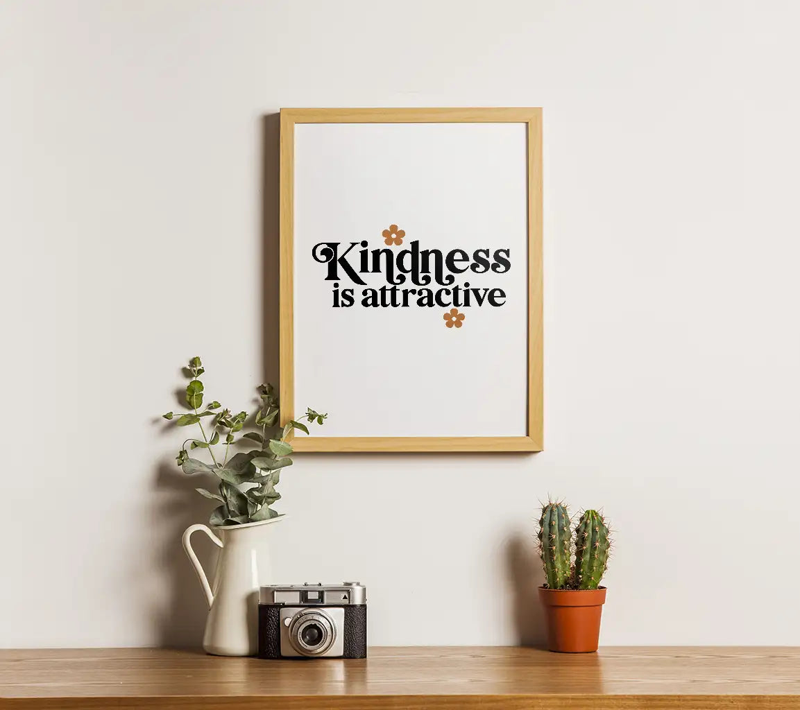 Kindness Is Attractive SVG with Flowers - Printable Sign Design SVG