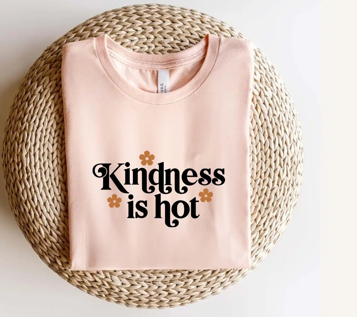  Kindness Is Hot SVG Cut File SVG