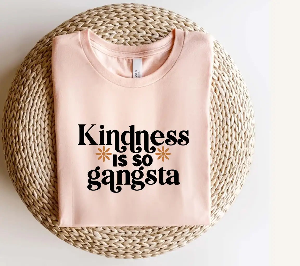 Kindness Is So Gangsta SVG Cut File - Huge Design SVG