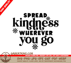 Spread Kindness Wherever You Go SVG Poster Design SVG