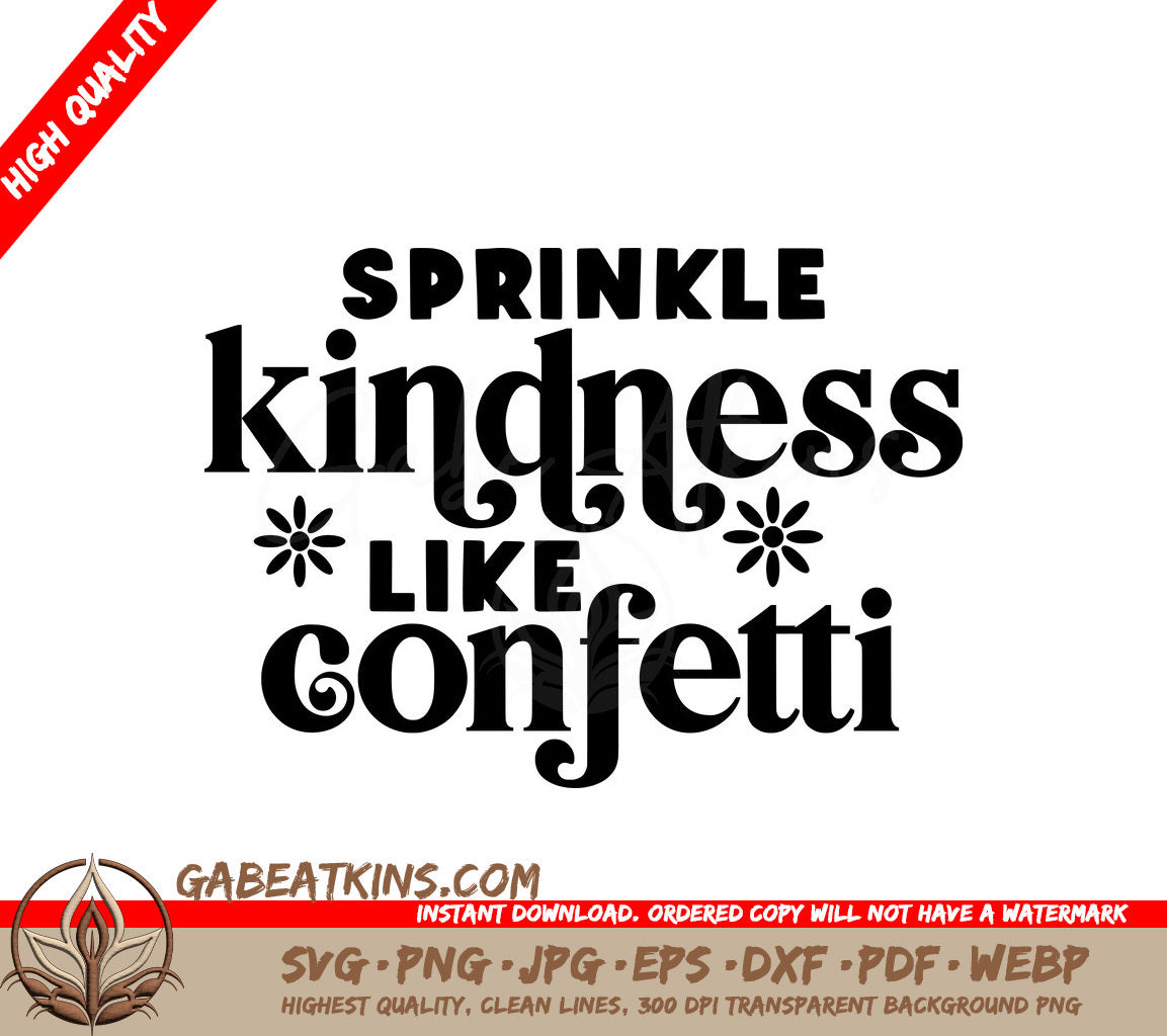  Sprinkle Kindness Like Confetti SVG Design SVG