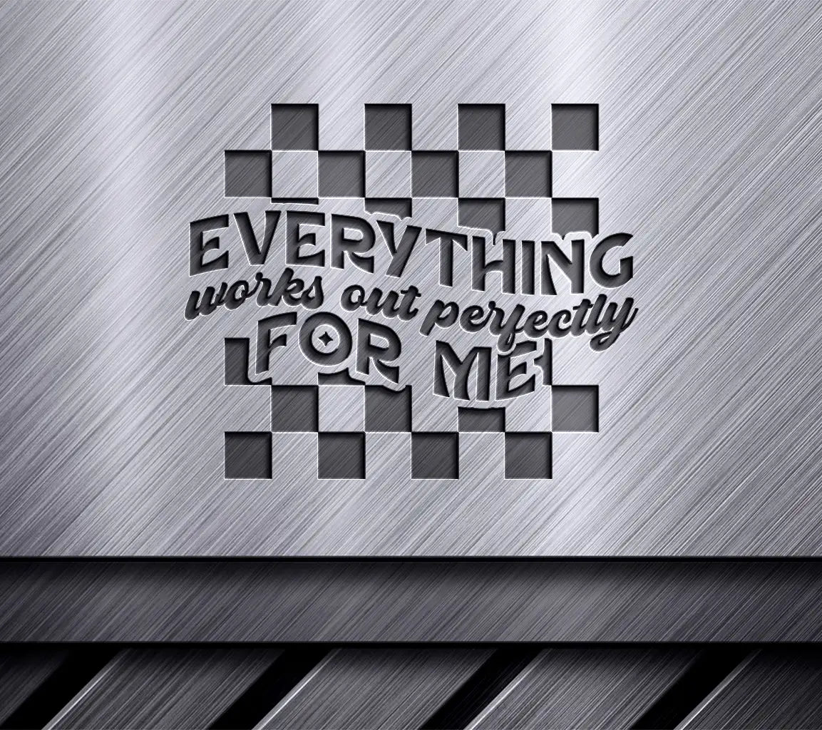 Everything Works Out Perfectly For Me - Law of Attraction SVG Design SVG