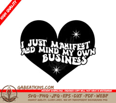 Black Heart Manifest & Mind Your Own Business SVG Design SVG