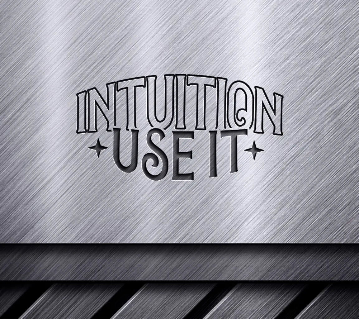  Intuition Used It SVG Design - Law of Attraction Design SVG