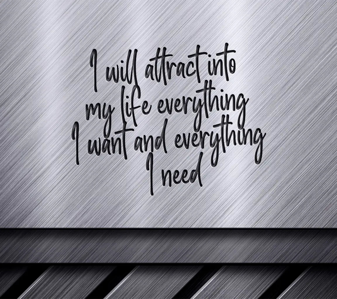 Law of Attraction SVG I Will Attract Everything I Want & Need SVG