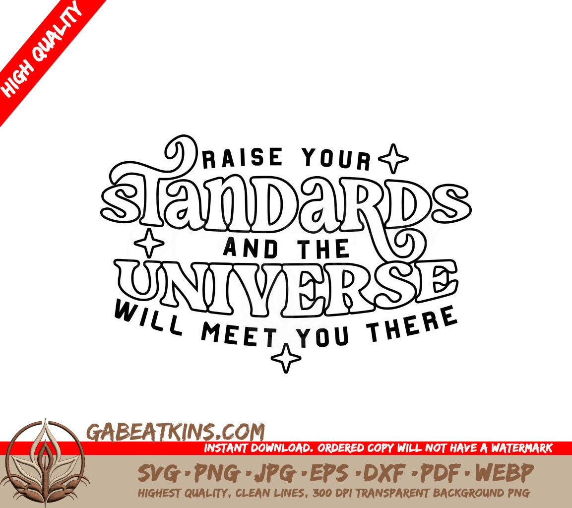 Raise Your Standards Law of Attraction SVG -  Design SVG