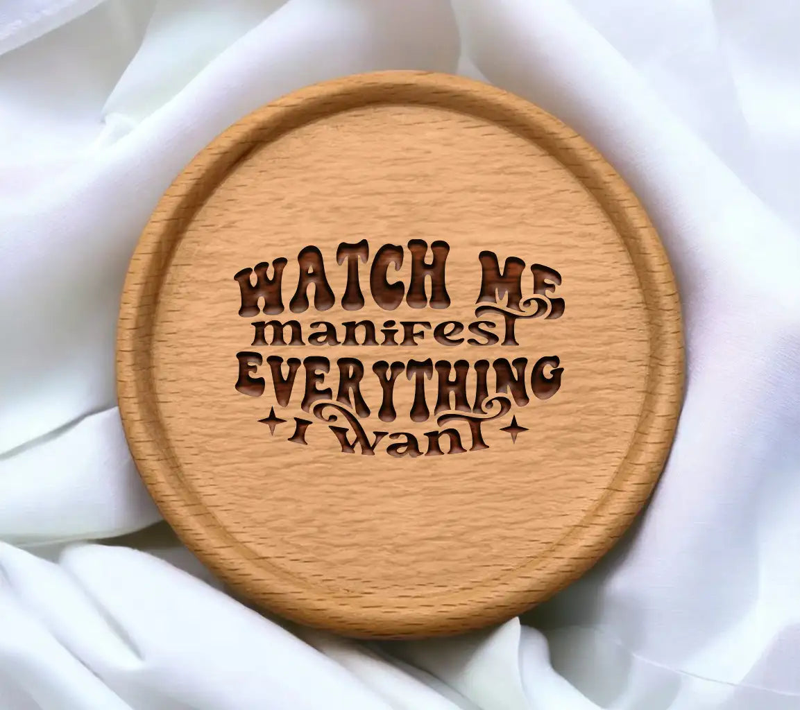 Watch Me Manifest Everything I Want - Law of Attraction SVG Poster SVG