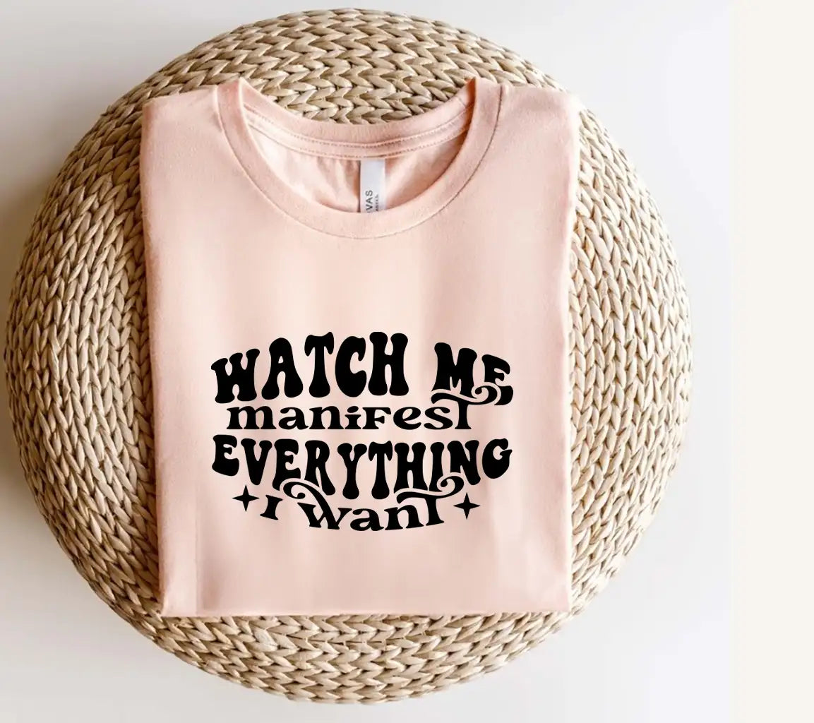 Watch Me Manifest Everything I Want - Law of Attraction SVG Poster SVG