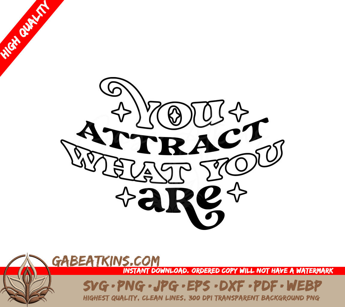 Law of Attraction  You Attract What You Are SVG Design SVG