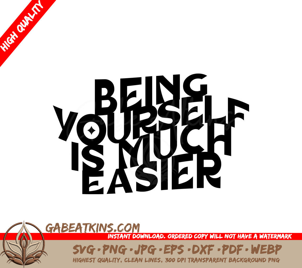 ##  Being Yourself Is Much Easier SVG Poster - Mental Health Design SVG