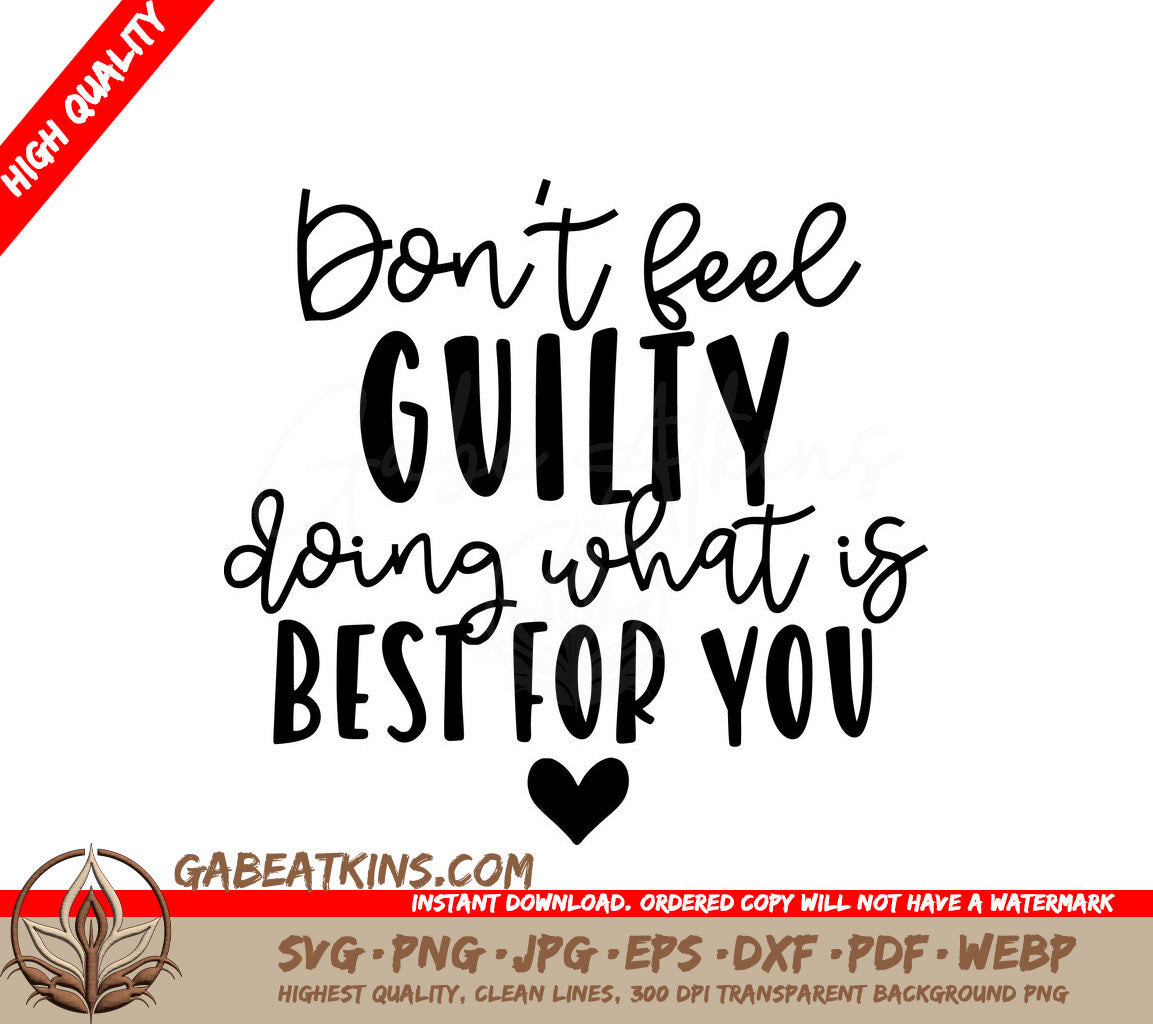 Dont Feel Guilty Self-Care SVG Poster - Huge-Huge_Mentalhealthv2 SVG