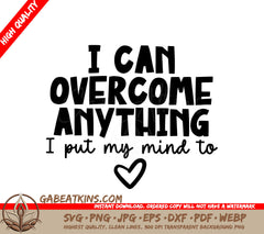 I Can Overcome Anything SVG - Motivational Quote Design SVG